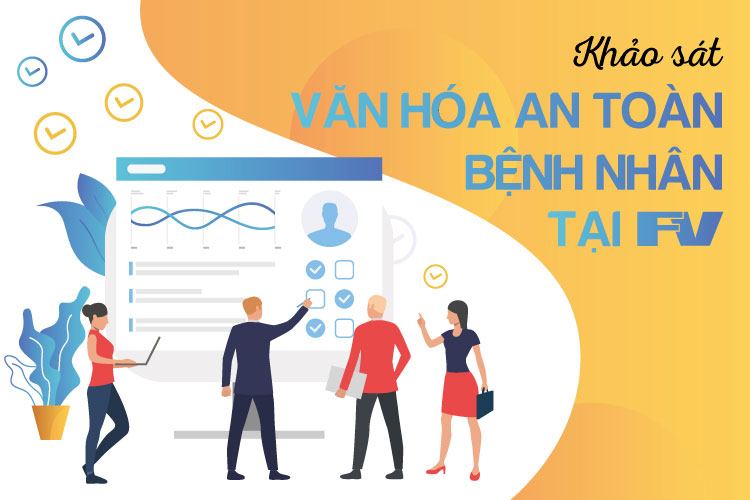 Văn Hóa an toàn Bệnh Nhân Phát Triển Tại FV